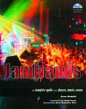 Dean Budnick - Jam Bands: The Complete Guide to the Players, Music & Scene