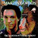 Martin Gordon - The Baboon In The Basement (Import cover)