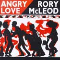 Rory McLeod - Angry Love