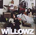 The WIllowz - Are Coming
