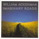 William Ackerman - Imaginary Roads