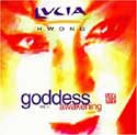 Lucia Hwong - Goddess Awakening Vol 1