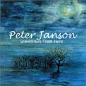 Sometimes From Here - Peter Janson