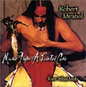 Robert Mirabal - Music From A Painted Cave