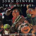 John Denver - A Christmas Together (with The Muppets)