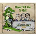 Gumbo - Never Tell Me To Quit