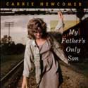 Carrie Newcomer - My Father's Only Son