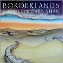 Chris Caswell & Danny Carnahan - Borderlands