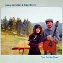 Danny Carnahan & Robin Petrie - Two For the Road