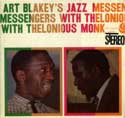 Art Blakey's Jazz Messengers With Thelonius Monk