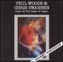 Phil Woods & Chris Swansen - Pipers At The Gates of Dawn