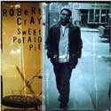 Robert Cray - Sweet Potato Pie