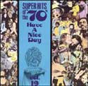 Super Hits Of The 70's - Have A Nice Day, Vol. 19